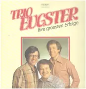 LP - Trio Eugster - Ihre grössten Erfolge
