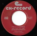 7inch Vinyl Single - Trio Eugster - Halte, Luege, Lose, Laufe