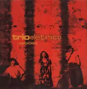 12'' - Trio Elétrico - Cavewomen