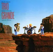 Trio Grande - Trio Grande