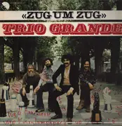 LP - Trio Grande - Zug Um Zug - Signed by all 4 members! Insert included