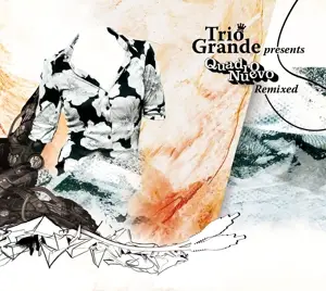 TRIO GRANDE - QUADRO NUEVO REMIXED