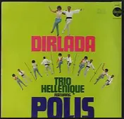 Trio Hellenique - Dirlada