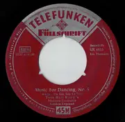 7inch Vinyl Single - Trio Hill Billy's , Pépé Luiz Et Son Orchestre D'Amérique Latine / Trio Hill Billy's , Loulou Legra - Music For Dancing, No. 5