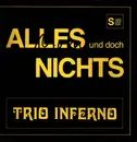 LP - Trio Inferno - Alles Und Doch Nichts