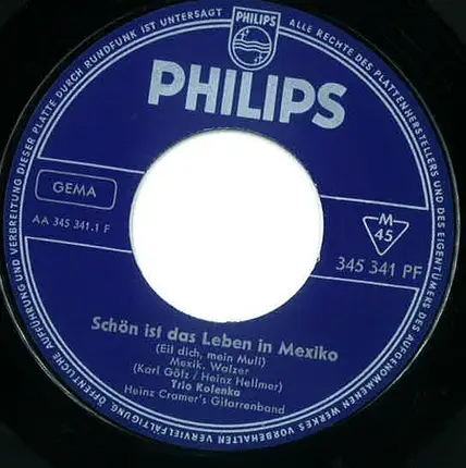Trio Kolenka - Schön Ist Das Leben In Mexiko / Ich Fahr' Mit Dir