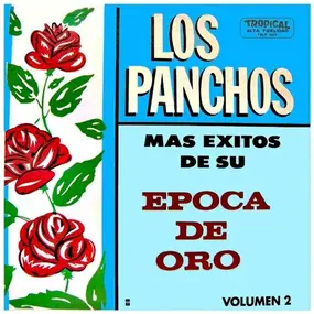 Trio Los Panchos - Mas Exitos De Su Epoca De Oro De - Volumen 2: Tesoro De Recuerdos