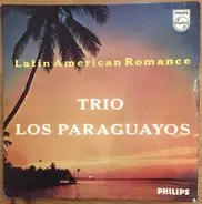 Trio Los Paraguayos - Latin American Romance