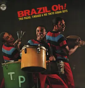 Tadaaki Misago & Tokyo Cuban Boys - Brazil Oh!