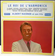 Trio Raisner - Le Roi De L'harmonica