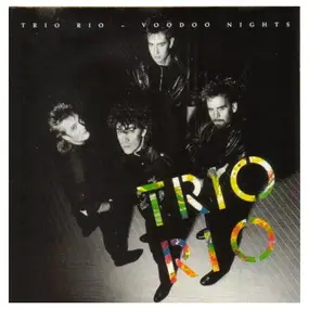 Trio Rio - voodoo nights