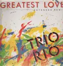 12'' - Trio Rio - Greatest Love