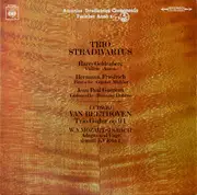 LP - Trio Stradivarius , Ludwig van Beethoven , Wolfgang Amadeus Mozart , Johann Sebastian Bach - Trio G-dur Op9/1, Adagio Und Fuge D-moll Kv 404a/1