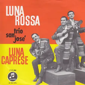 Trio San Jose - Luna Rossa / Luna Caprese