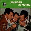 7inch Vinyl Single - Trio San José - Ave Maria No Morro