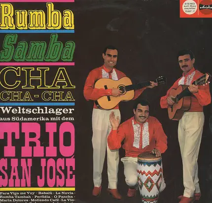 Trio San José - Rumba Samba Cha-Cha-Cha - Weltschlager aus Südamerika