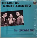 LP - Trio Servando Diaz - Jibaro De Monte Adentro