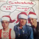 7inch Vinyl Single - Trio - Turaluraluralu - Ich Mach BuBu Was Machst Du - Santa Claus Sleeve