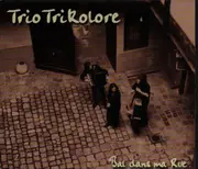 CD - Trio Trikolore - Bal Dans Ma Rue - Digipak