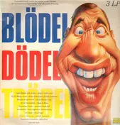 Trio - Blödel Dödel Trödel