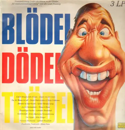 Trio, Dieter Hallervorden, Jürgen von der Lippe u.a. - Blödel Dödel Trödel