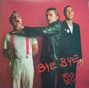 LP - Trio - Bye Bye - Still Sealed