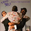 LP - Trio - Whats The Password