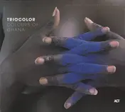 Triocolor - Colours Of Ghana