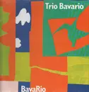 LP - Trio Bavario - BavaRio
