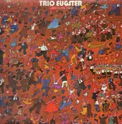 LP - Trio Eugster - Chämihütte-Party