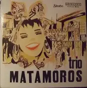 Trio Matamoros - Vol. II