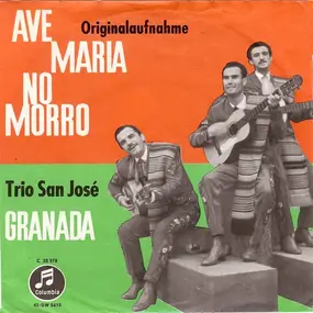 Trio San Jose - Ave Maria No Morro / Granada