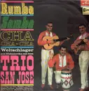 LP - Trio San José - Rumba Samba CHA CHA - CHA Weltschlager aus Südamerika mit dem Trio San José