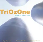 CD - TriOzOne - Himmelsklänge