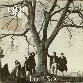 Trip 20 - Deep Six