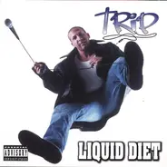 Trip - Liquid Diet