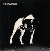 Tripod Jimmie - A Warning to All Strangers