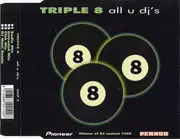CD Single - Triple 8 - All U DJs