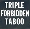 7inch Vinyl Single - Triple Forbidden Taboo - Skydiving In My Heart / Hollywood Stuntman