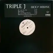12'' - Triple J - Deep House