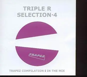 TRIPLE R - Selection 4