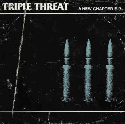 Triple Threat - A New Chapter E.P.