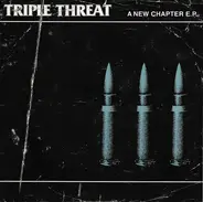 Triple Threat - A New Chapter E.P.