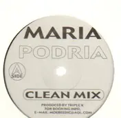 Triple X - Maria Podria
