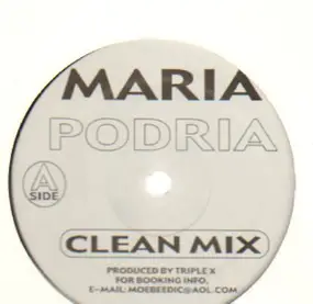 Triple X - Maria Podria