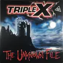 12inch Vinyl Single - Triple X - The Unknown File