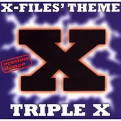 Triple X - X-Files Theme