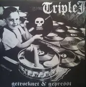 Triple J - Getrocknet & Gepresst