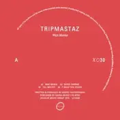 Tripmastaz - Wax Mania
