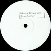 Trisco - Musak (Steve Lawler Remix)